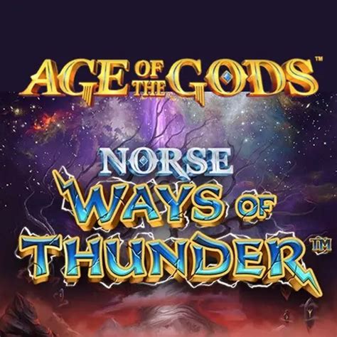 Age Of The Gods Norse Ways Of Thunder Slot - Play Online