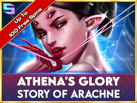 Athena S Glory Story Of Arachne Novibet