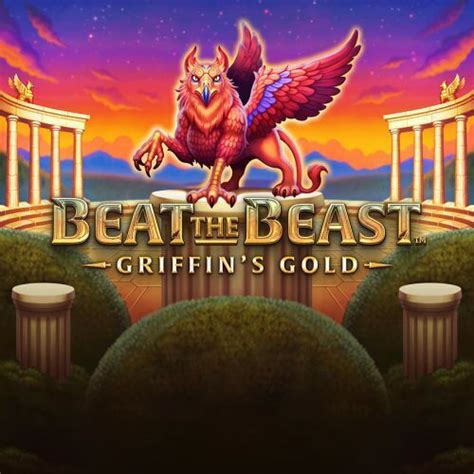 Beat The Beast Griffin S Gold Bwin