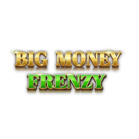 Big Money Frenzy Betfair