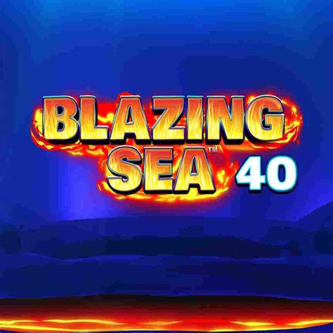 Blazing Sea 40 888 Casino