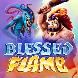 Blessed Flame Bet365