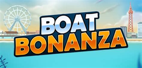 Boat Bonanza Betway