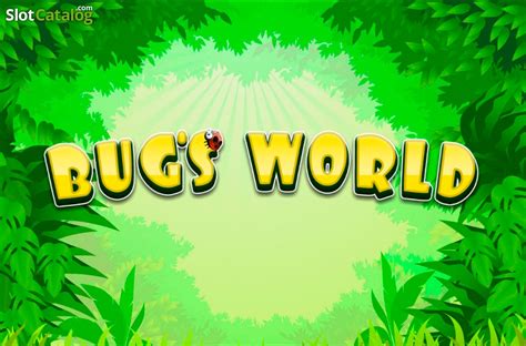 Bugs World Netbet