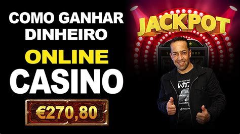 Casino Online Ganhar Dinheiro