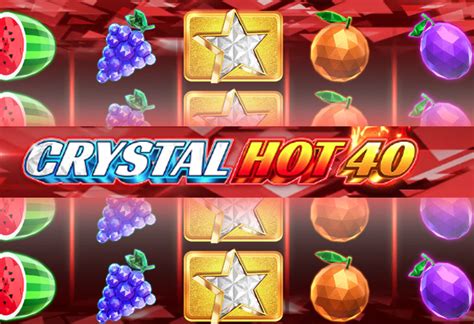 Crystal Hot 40 Deluxe 888 Casino