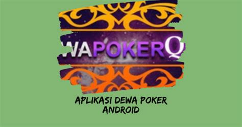 Dewa Poker Apk Android