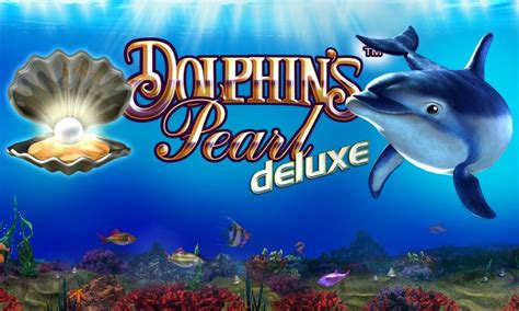 Dolphins Pearl Deluxe 10 Brabet