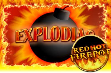 Explodiac Red Hot Firepot Bet365