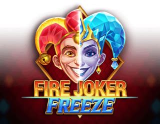 Fire Joker Freeze Blaze