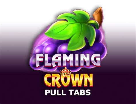 Flaming Crown Pull Tabs Leovegas