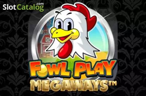 Fowl Play Megaways Review 2024