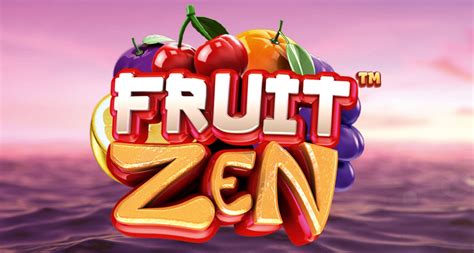 Fruit Zen Betfair