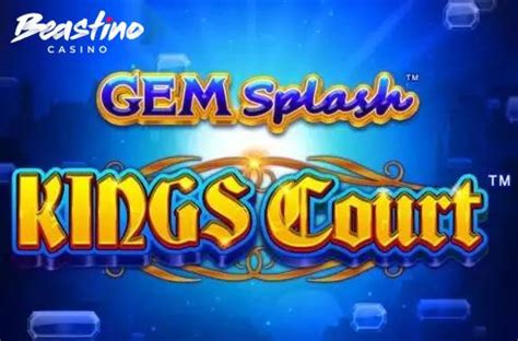 Gem Splash Kings Court Pokerstars