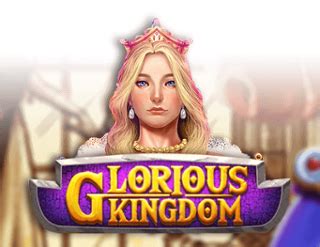 Glorious Kingdom 888 Casino