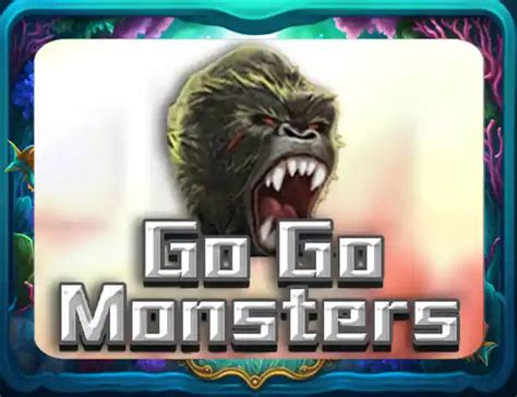 Go Go Monsters 888 Casino