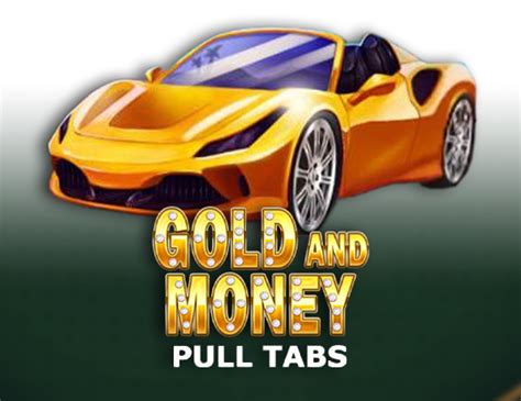 Gold And Money Pull Tabs Sportingbet