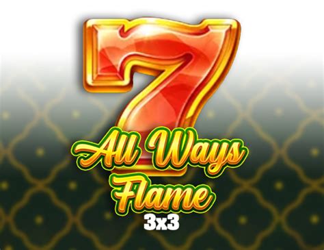 Jogar All Ways Flame 3x3 No Modo Demo