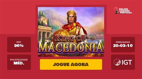 Jogar King Of Macedonia Com Dinheiro Real
