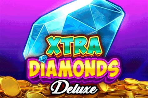 Jogar Xtra Diamonds Deluxe Com Dinheiro Real