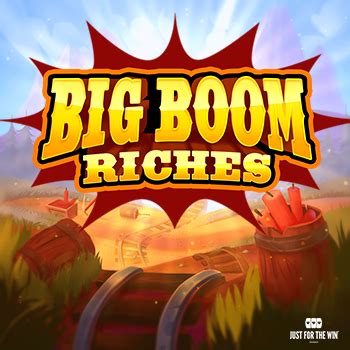 Jogue Big Boom Riches Online