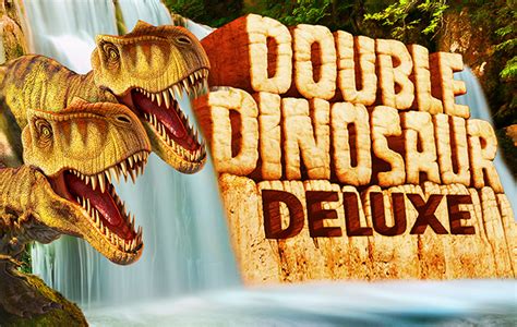 Jogue Double Dinosaur Deluxe Online