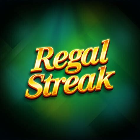 Jogue Regal Streak Online