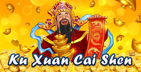 Ku Xuan Cai Shen Bet365