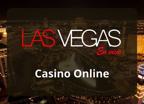 Las Vegas En Vivo Casino Argentina