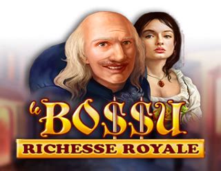 Le Bossu Richesse Royale Betano