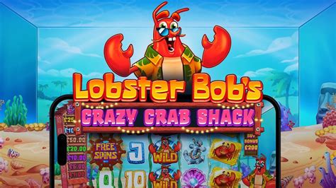 Lobster Bob S Crazy Crab Shack Parimatch