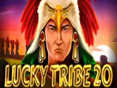 Lucky Tribe 20 Bwin