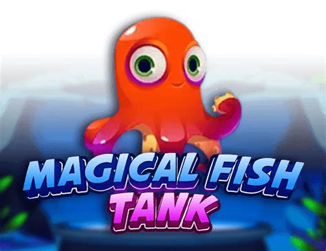 Magical Fish Tank Netbet