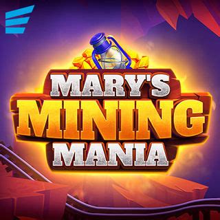 Mary S Mining Mania Parimatch