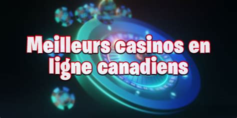 Meilleur Casino En Ligne Canadense