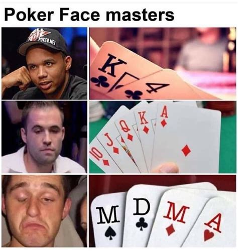O 9gag Poker Face