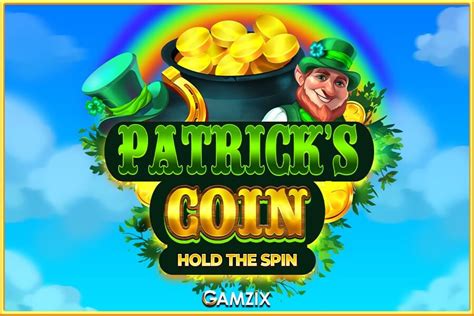 Patrick S Coin Hold The Spin 888 Casino