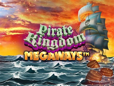 Pirate Kingdom Megaways Betsson