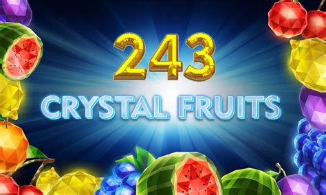 Play Crystal Fruits Slot