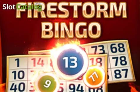 Play Firestorm Bingo Slot