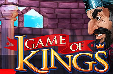 Play Game Of Kings Slot