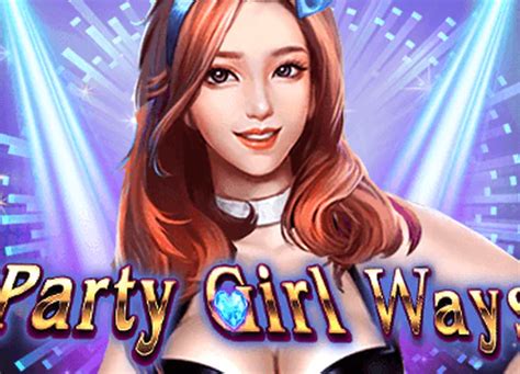 Play Party Girl Ways Slot