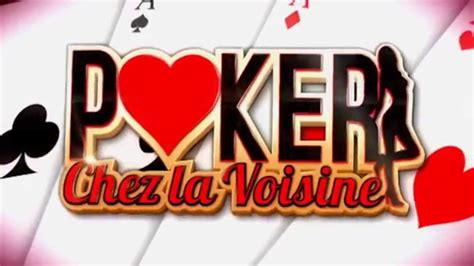 Poker Chez La Voisine Mcm Streaming
