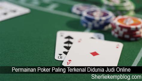 Poker Online Paling Terkenal