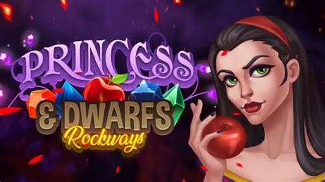 Princess Dwarfs Rockways 888 Casino