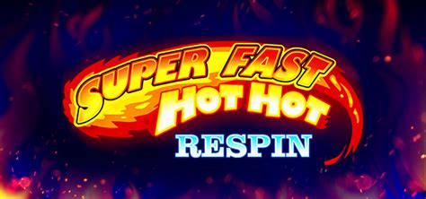 Quente Super Quente Respin Slots