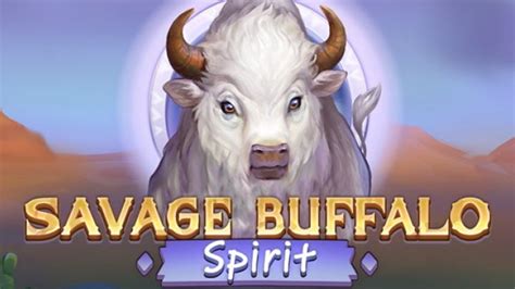 Savage Buffalo Spirit Slot Gratis