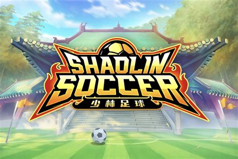 Shaolin Soccer Slot - Play Online