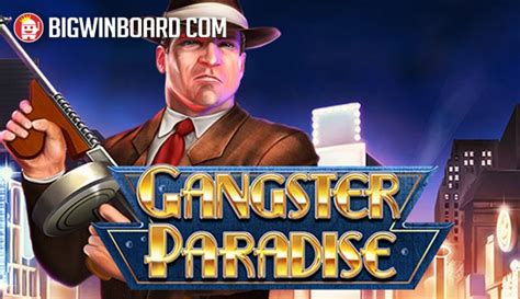 Slot Gangster Paradise