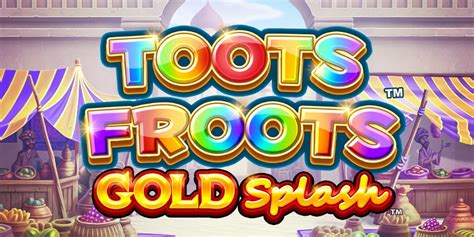 Slot Gold Splash Toots Froots